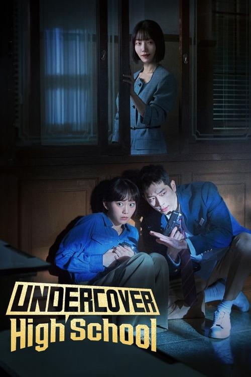 Watch Undercover High School K-Drama In {Korean-English-Hindi} Free – Watch Free Korean dramas Online in HD