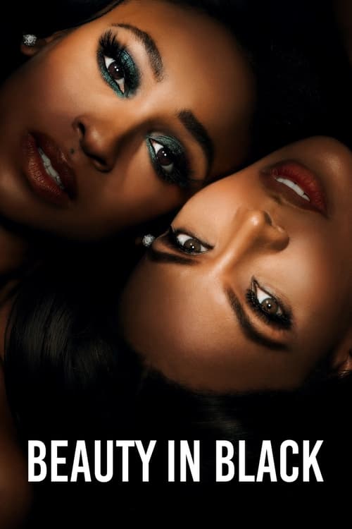 Watch Beauty in Black (Season 1,2) Complete Online Dual Audio {Hindi-English} Free | Watch Hollywood TV Shows Online Free