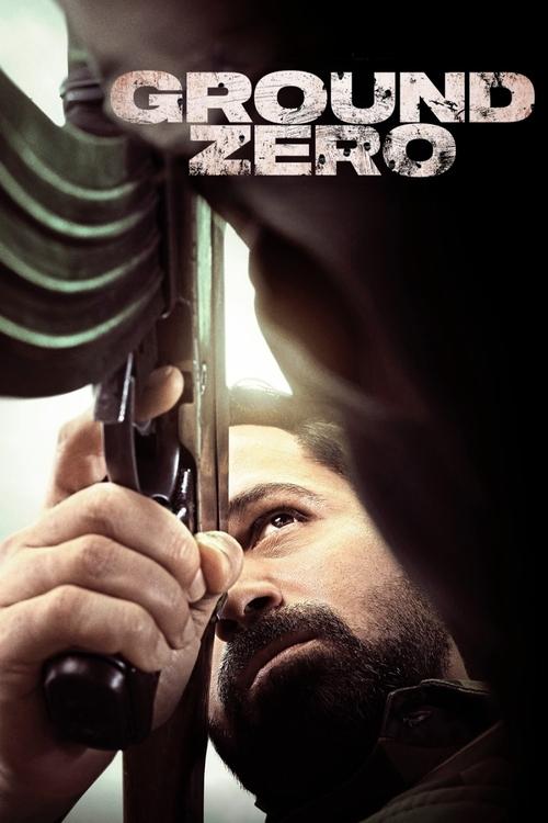 Watch/Download Ground Zero Full Hindi Movie Online Free | Watch Bollywood Movies Online Free