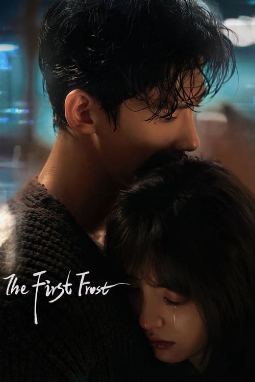 Watch The First Frost (2025) Chinese Drama Online | Watch 2025 Chinese Dramas Online Free