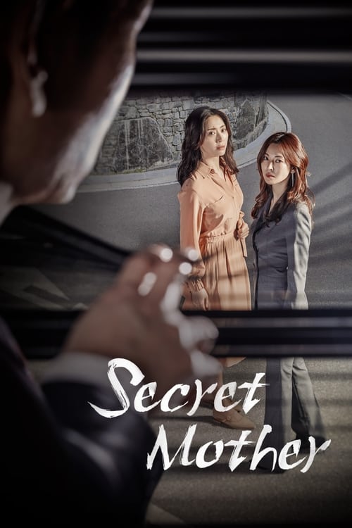 Watch Secret Mother (2018) K-Drama In {Korean-English-Hindi} With Subtitles | Watch Free Korean dramas Online in HD Free