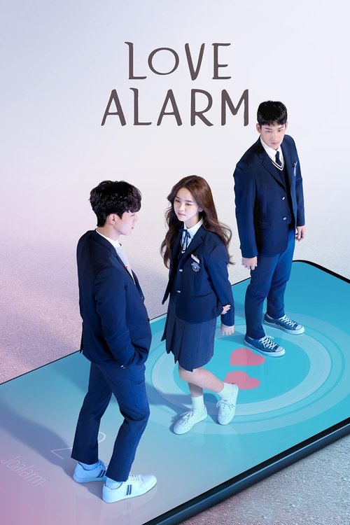 Watch Love Alarm (2019) K-Drama In {Korean-English-Hindi} With Subtitles | Watch Free Korean Dramas Online in HD Free