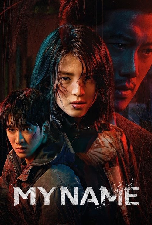 Watch My Name (2021) K-Drama In {Korean-English-Hindi} With Subtitles | Watch Free Korean Dramas Online in HD Free