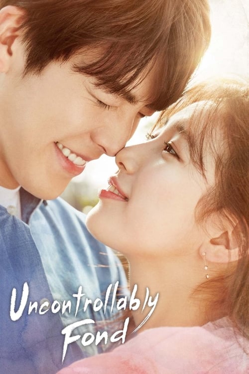Watch Uncontrollably Fond (2016) Korean Drama HD Online Free | Finder18.in