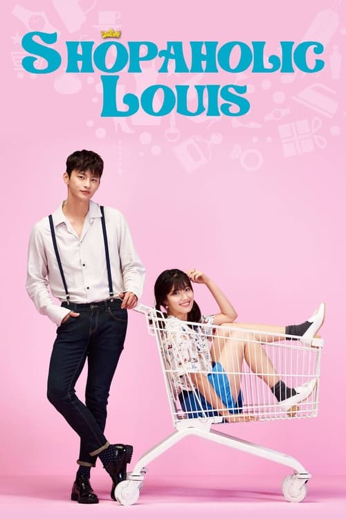 Watch Shopaholic Louis (2016) Korean Drama HD Online Free | Finder18.in