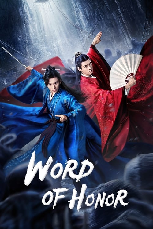 Watch Word of Honor (2021) Complete Chinese Drama with Subtitles | Watch New C-Dramas Online Free – Finder18.in