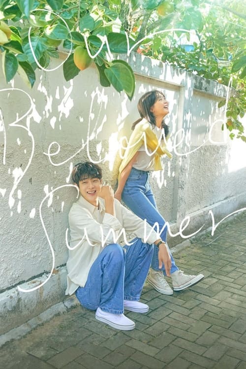 Watch Our Beloved Summer K-Drama In {Korean-English-Hindi} Free – Watch Free Kdramas Online in HD