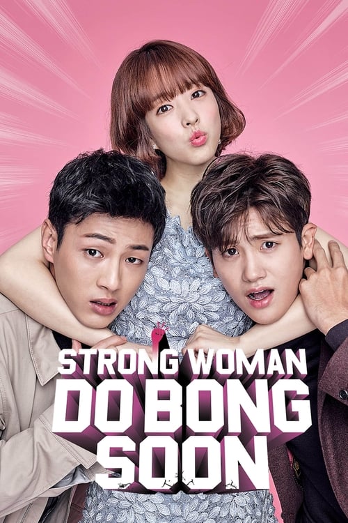 Watch Strong Woman Do Bong Soon K-Drama In {Korean-English-Hindi} Free – Watch Free Korean dramas Online in HD