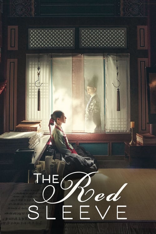 Watch The Red Sleeve K-Drama In {Korean-English-Hindi} Free – Watch Free Korean dramas Online in HD