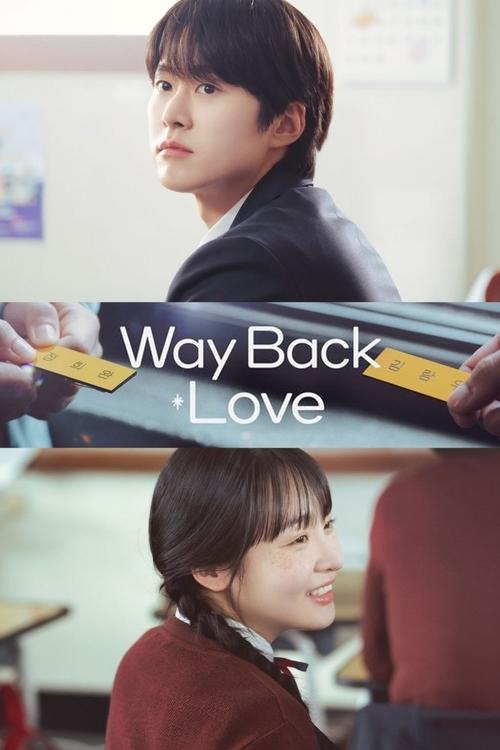 Watch Way Back Love K-Drama In {Korean-English-Hindi} Free – Watch Free Korean dramas Online in HD
