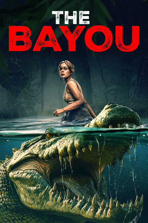 Watch/Download The Bayou 2025 Hollywood Hindi Dubbed Movie 480p, 720p & 1080p