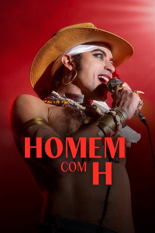 Watch Homem com H (2025) Full Movie Online