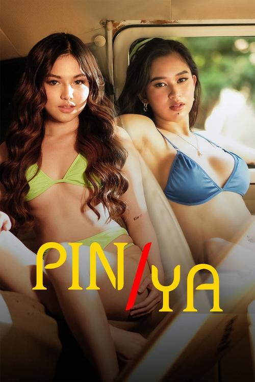 Watch Pin/Ya (2024) Full Movie – Tagalog