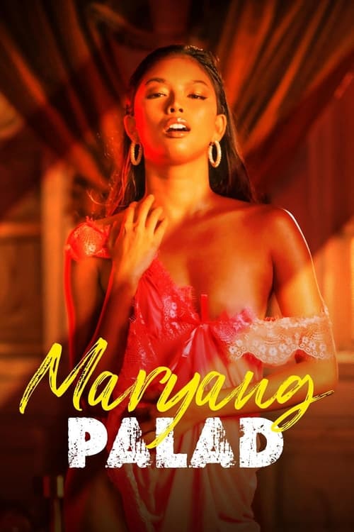 Watch Maryang Palad (2024) Full Movie – Tagalog