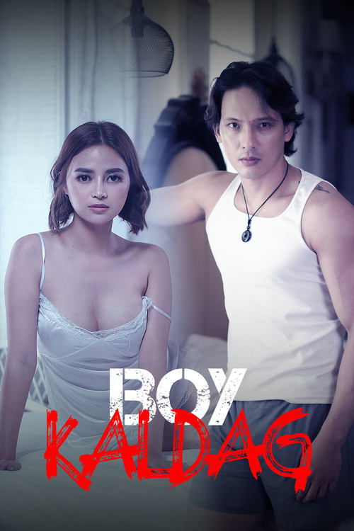 Watch Boy Kaldag (2024) Full Movie – Tagalog