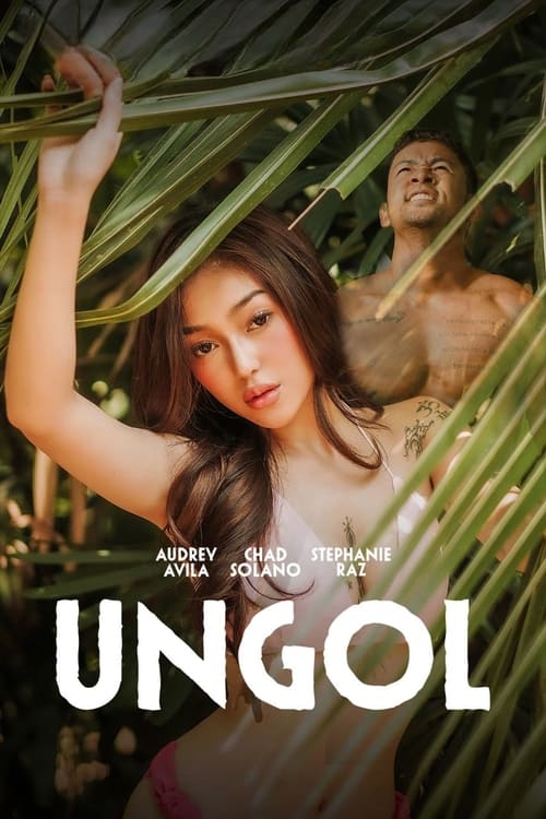 Watch Ungol (2024) Full Movie – Tagalog