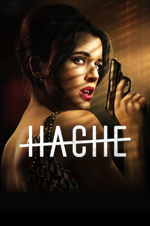 Watch Hache (2019-21) Complete Tv Series Online