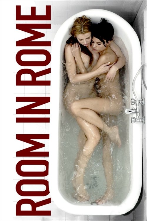 Watch Room in Rome (2010) Full Movie Online