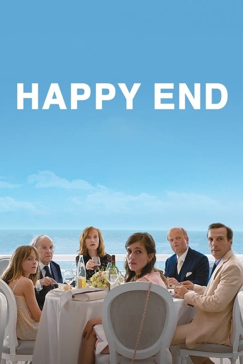 Watch Happy End (2017) Full Movie Online