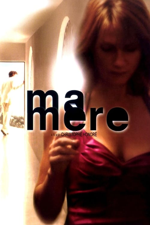 Watch Ma mère (2004) Full Movie Online