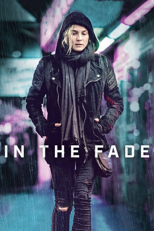 Watch In the Fade (2017) Full Movie Online