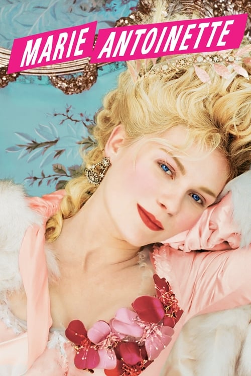Watch Marie Antoinette (2006) Full Movie Online