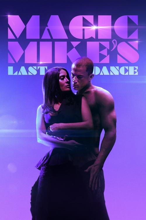 Watch Magic Mike’s Last Dance (2023) Full Movie Online