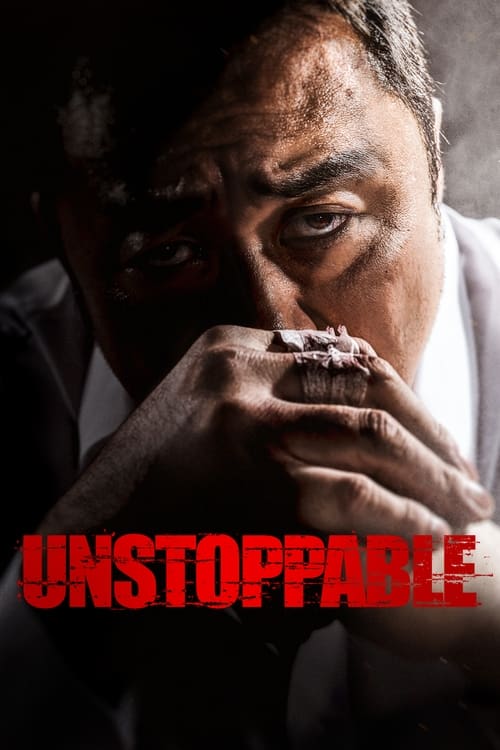Watch Unstoppable (2018) Korean Movie Online