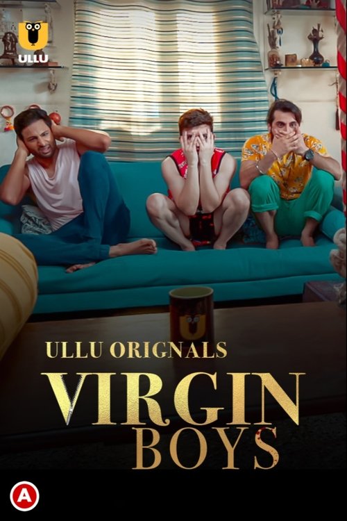 Virgin Boys – Ullu Web Series