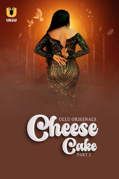Cheese Cake – Ullu Web Series