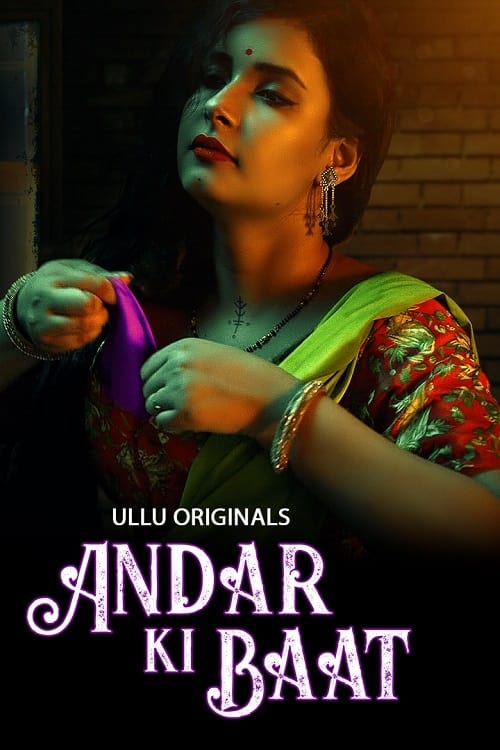 Andar Ki Baat – Ullu Web Series