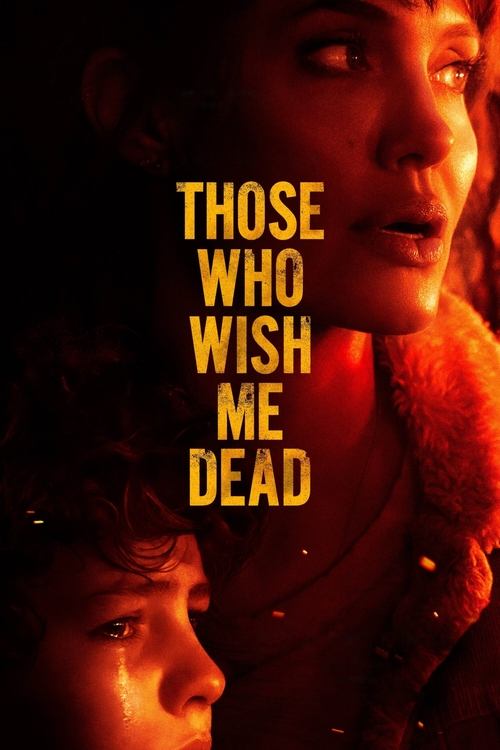 Watch Those Who Wish Me Dead (2021) Full Movie Online