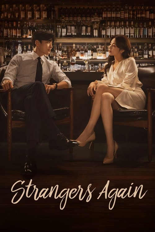 Watch Strangers Again (2023) Korean Drama Online