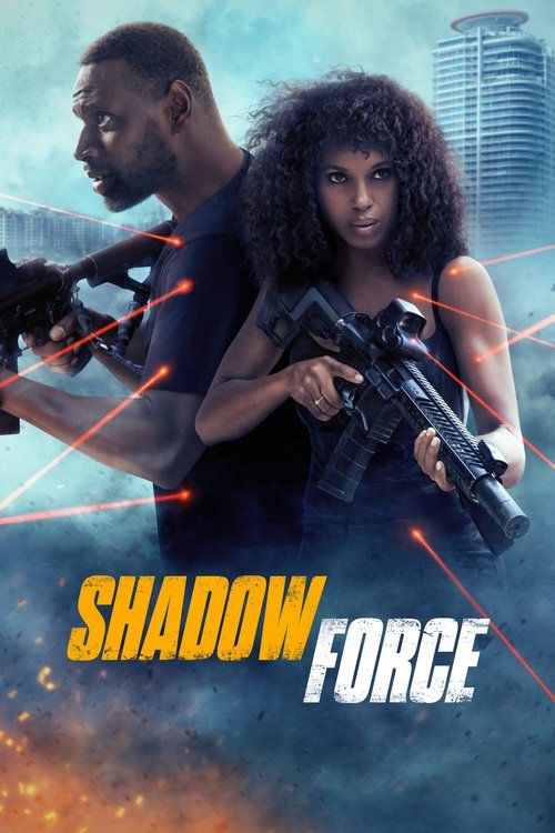 Watch Shadow Force (2025) Full HD Movie Online