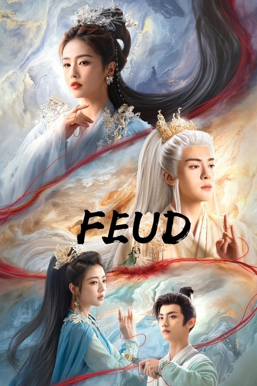 Watch FEUD – Lament of the River Immortal (2025) Chinese Drama Online