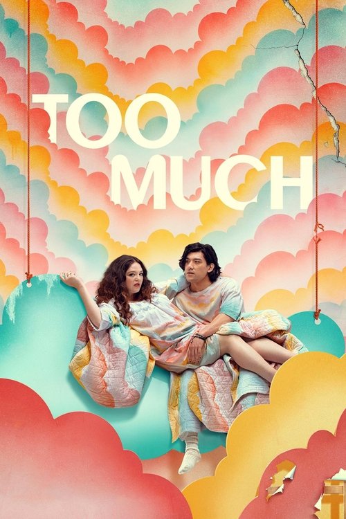 Too Much (2025) Complete Series Online – Multi Audio