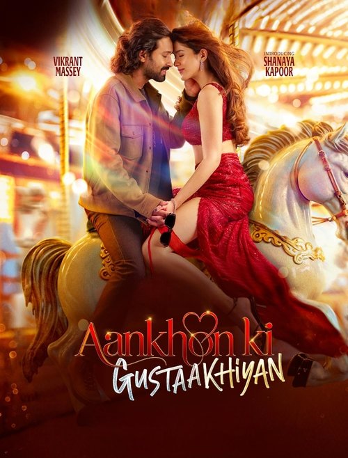 Aankhon ki Gustaakhiyan (2025) Hindi Full Movie Online